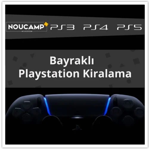 Bayraklı PlayStation Kiralama