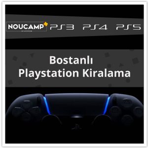 Bostanlı PlayStation Kiralama