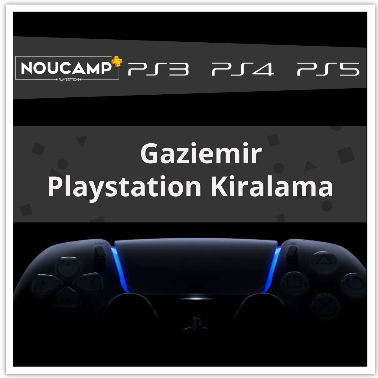 Gaziemir PlayStation Kiralama
