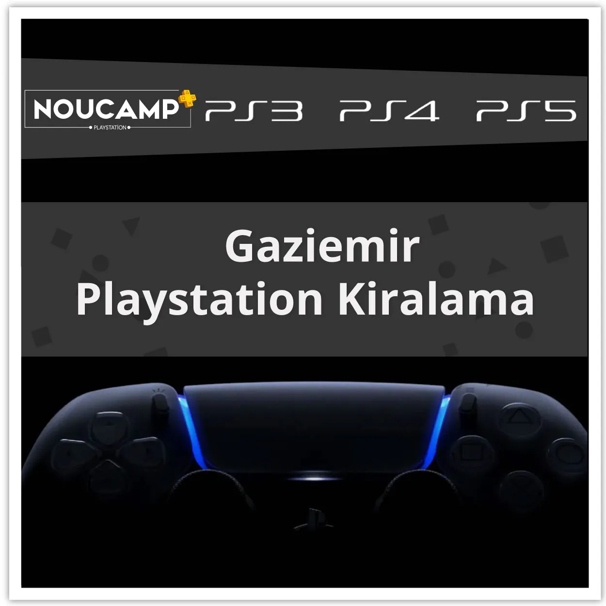 Gaziemir PlayStation kiralama