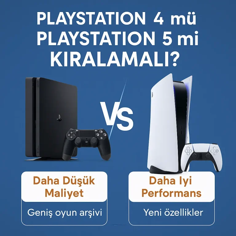 PlayStation 4 mü, PlayStation 5 mi Kiralamalı? 6 PlayStation 4 mü, PlayStation 5 mi Kiralamalı?