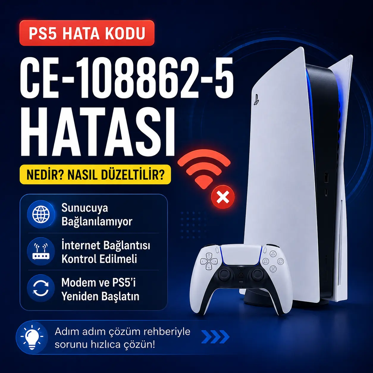 PS5 CE-108862-5 hatası çözüm rehberi