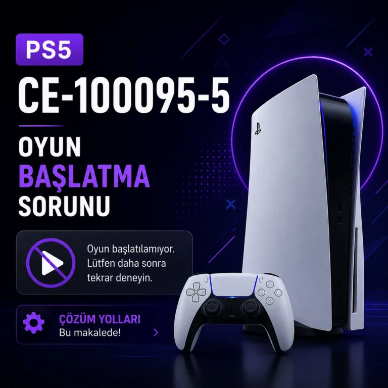 PS5 CE-100095-5 oyun başlatma hatası