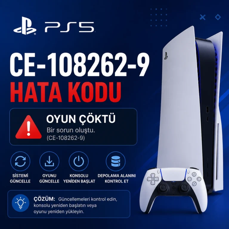 PS5 CE-108262-9 oyun çökme hatası çözüm rehberi