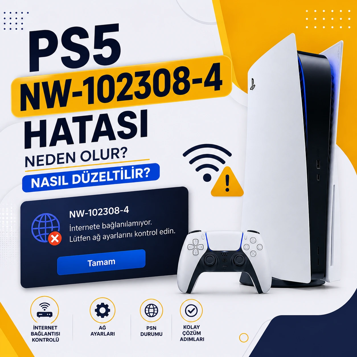 PS5 NW-102308-4 internet bağlantısı hatası çözüm rehberi